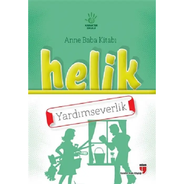 Helik - Yardımseverlik / Anne Baba Kitabı