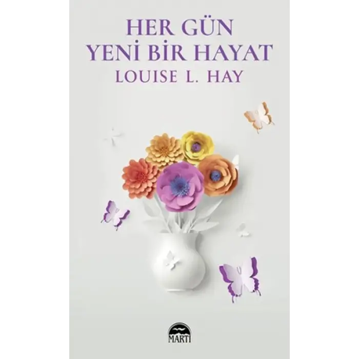 Her Gün Yeni Bir Hayat