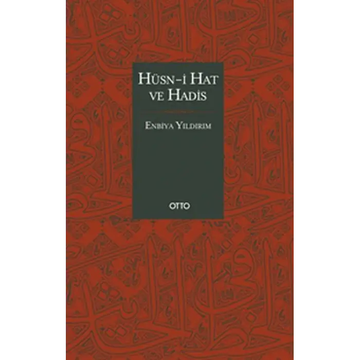 Hüsn-i Hat ve Hadis (Ciltli)