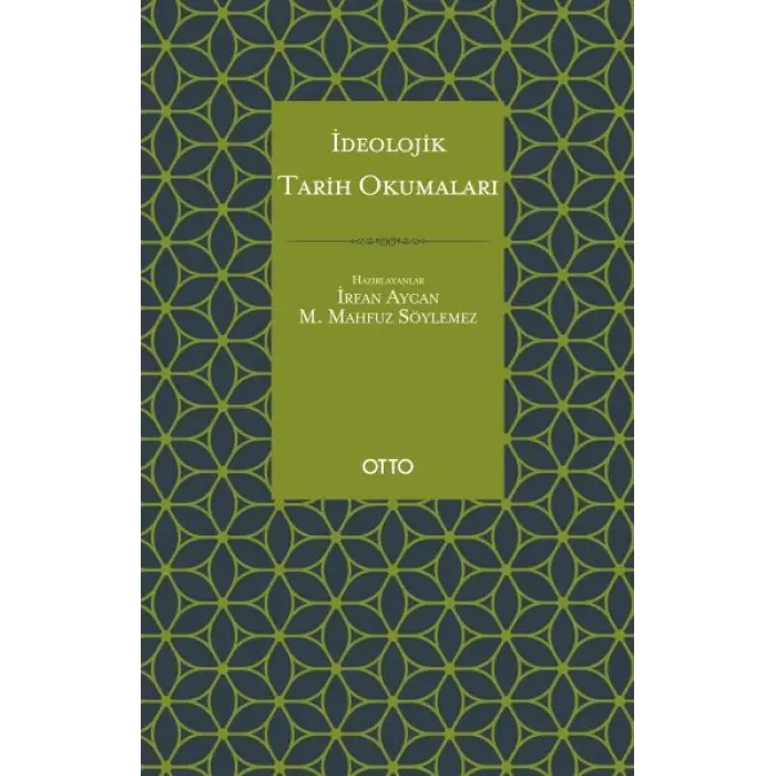 İdeolojik Tarih Okumaları