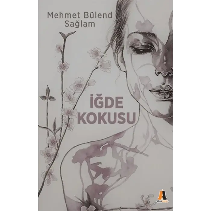 İğde Kokusu