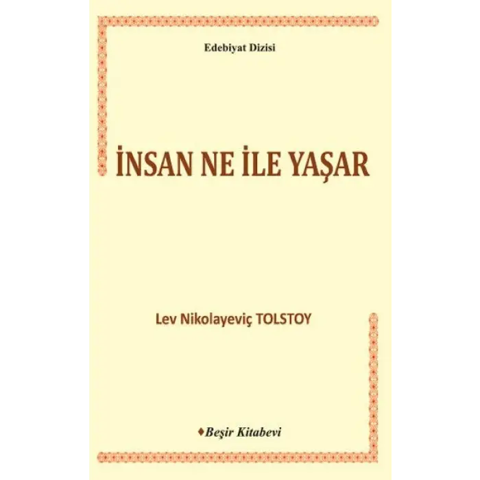 İnsan Ne ile Yaşar
