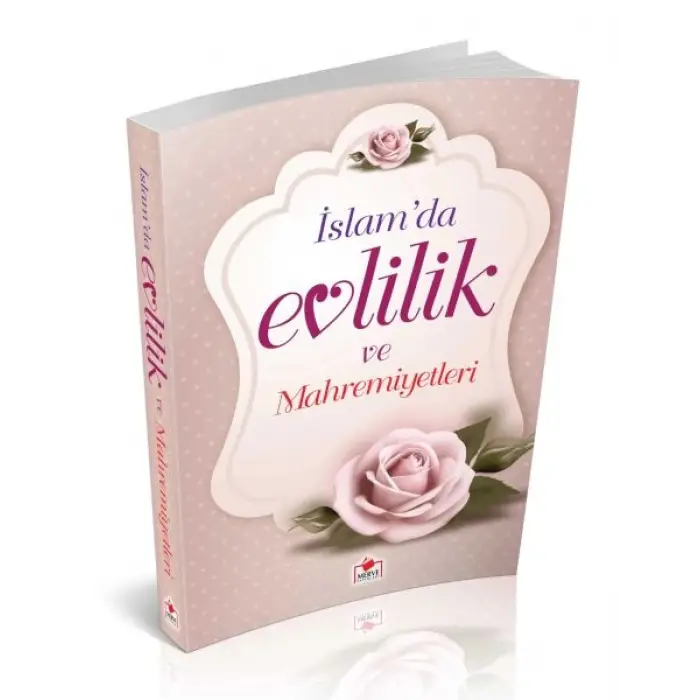 İslamda Evlilik ve Mahremiyetleri