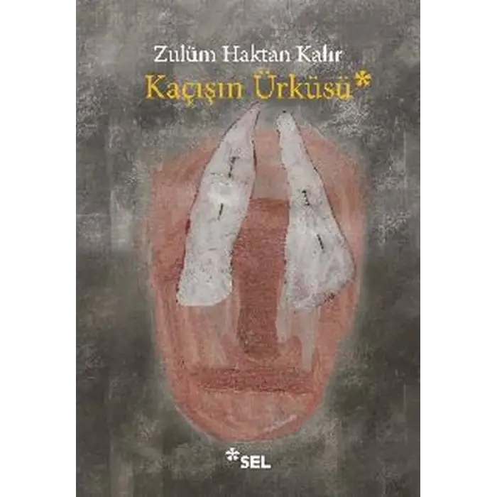 Kaçışın Ürküsü