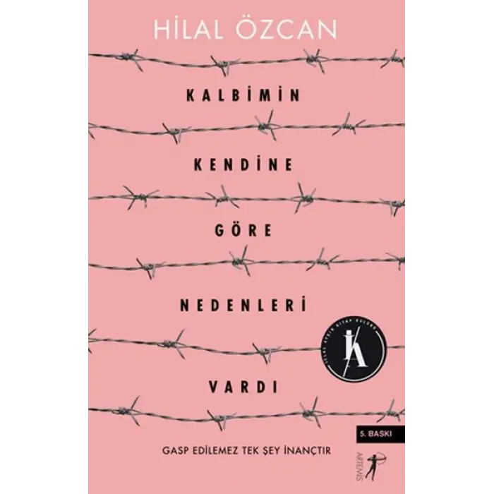 Kalbimin Kendine Göre Nedenleri Vardı