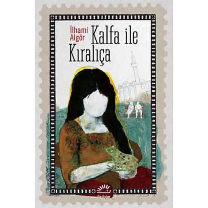 Kalfa ile Kıralıça