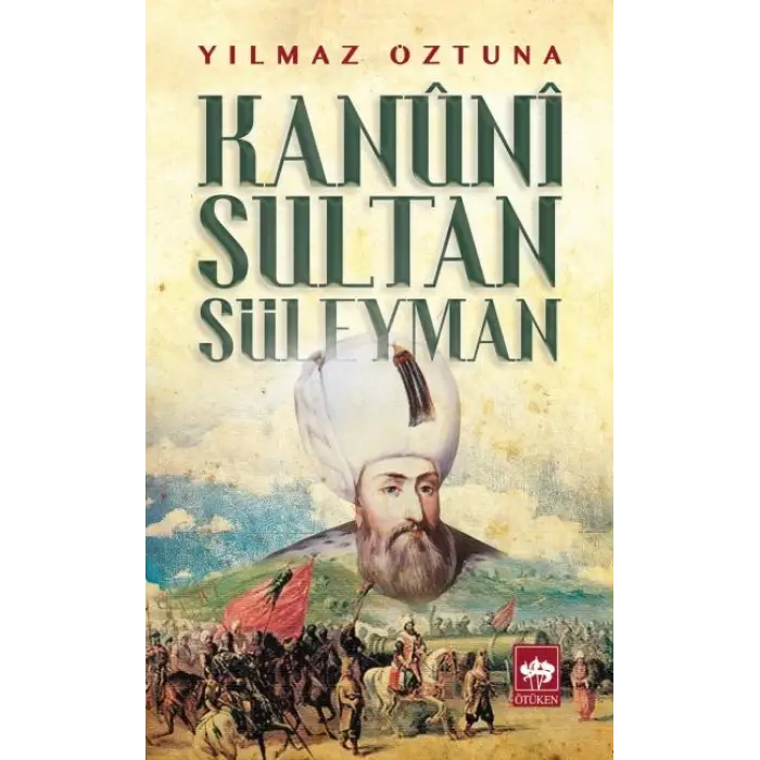 Kanuni Sultan Süleyman