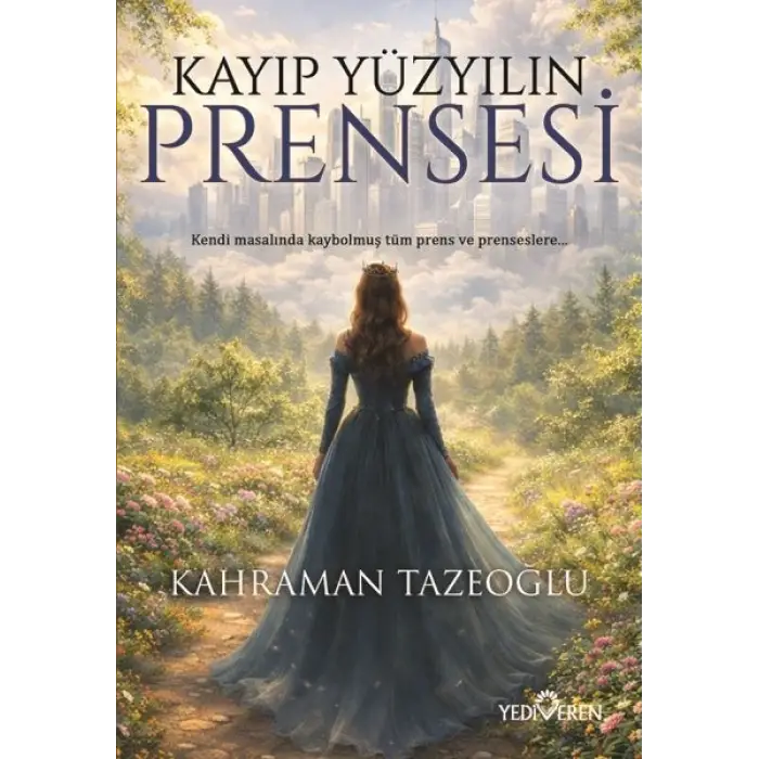 Kayıp Yüzyılın Prensesi