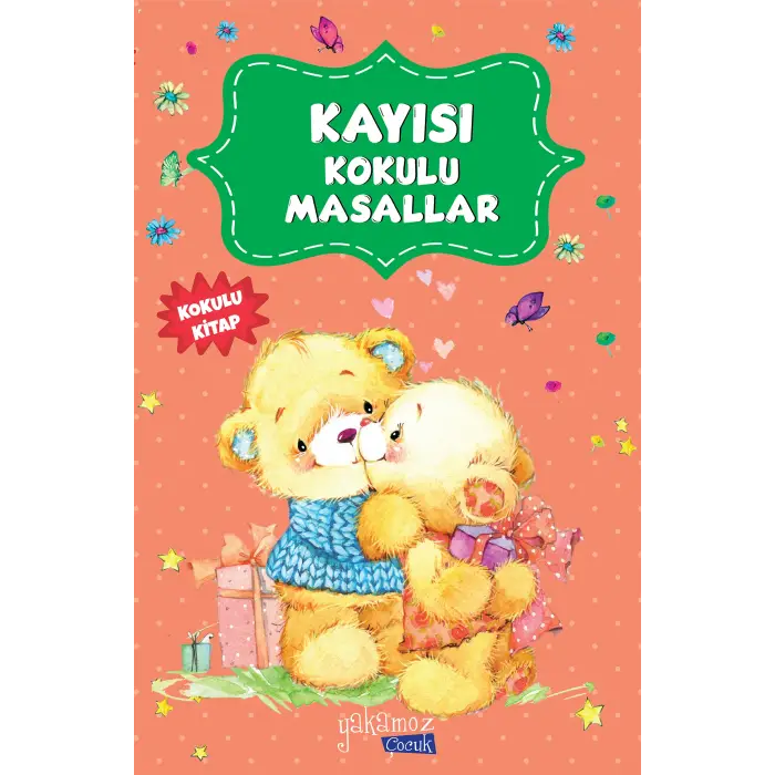 Kayısı Kokulu Masallar