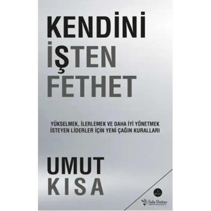 Kendini İşten Fethet
