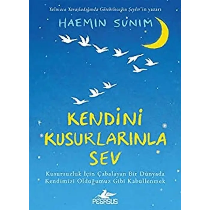 Kendini Kusurlarınla Sev (Ciltli)