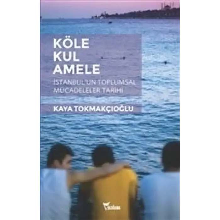 Köle, Kul, Amele