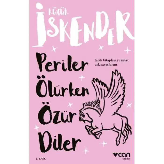 Küçük İskender - Periler Ölürken Özür Diler