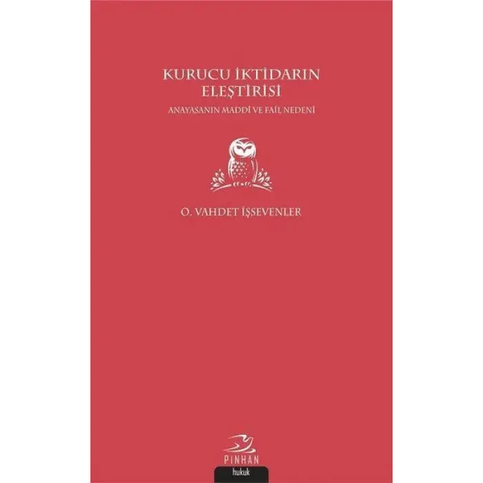 Kurucu İktidarın Eleştirisi