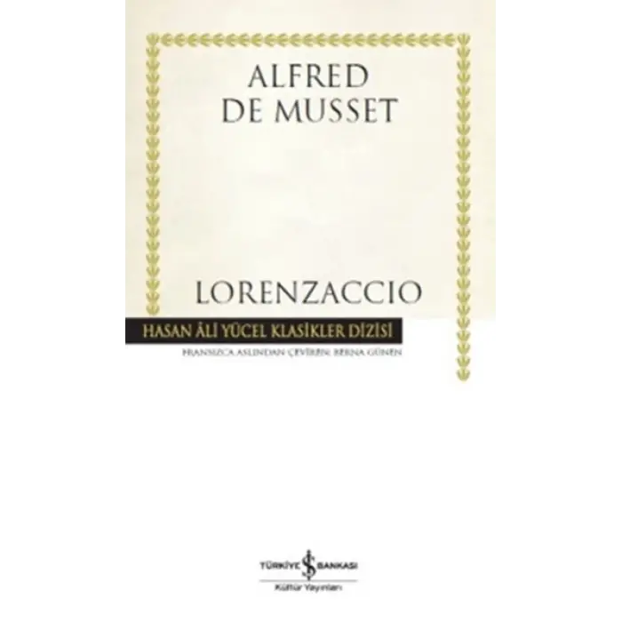 Lorenzaccio - Hasan Ali Yücel Klasikleri