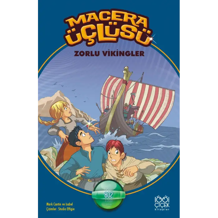 Macera Üçlüsü - Zorlu Vikingler