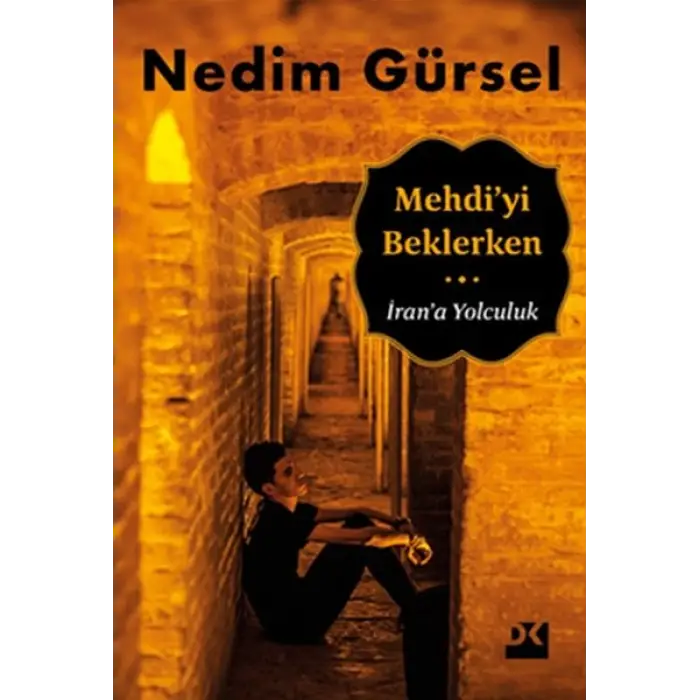 Mehdiyi Beklerken