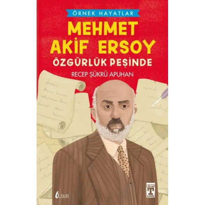 Mehmet Akif Ersoy Özgürlük Peşinde