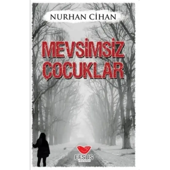 Mevsimsiz Çocuklar