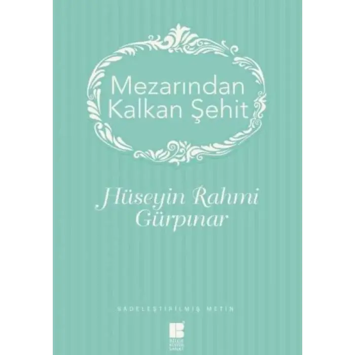 Mezarından Kalkan Şehit