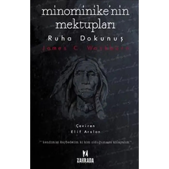 Minominikenin Mektupları : Ruha Dokunuş