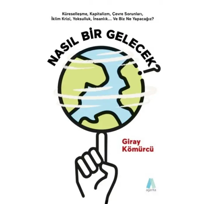 Nasıl Bir Gelecek?