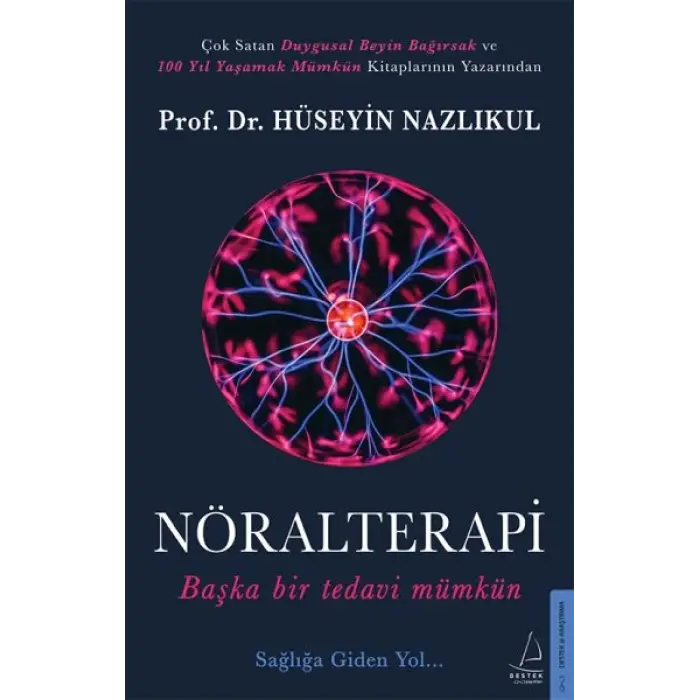 Nöralterapi - Başka Bir Tedavi Mümkün