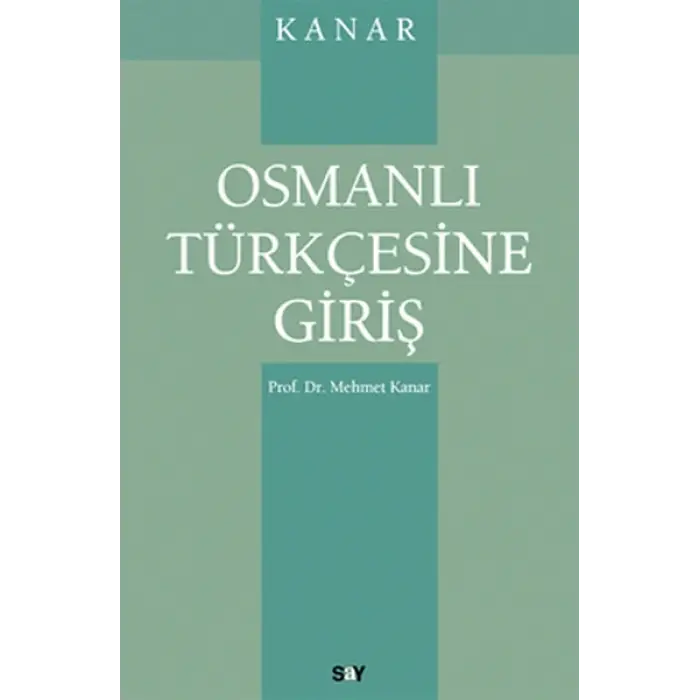 Osmanlı Türkçesine Giriş