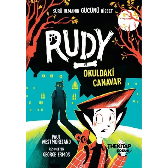 Rudy Ve Okuldaki Canavar