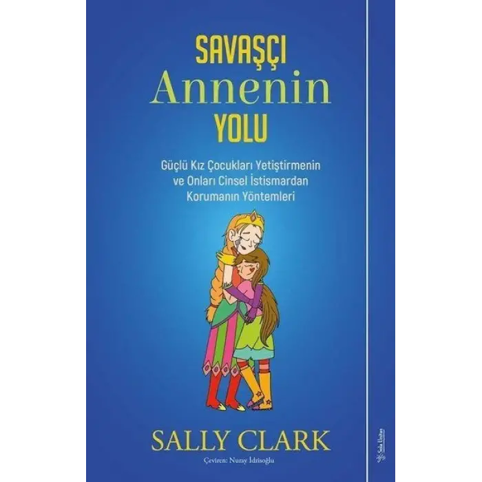 Savaşçı Annenin Yolu