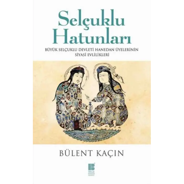 Selçuklu Hatunları