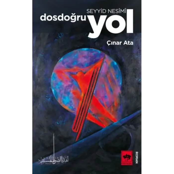 Seyyid Nesimi Dosdoğru Yol