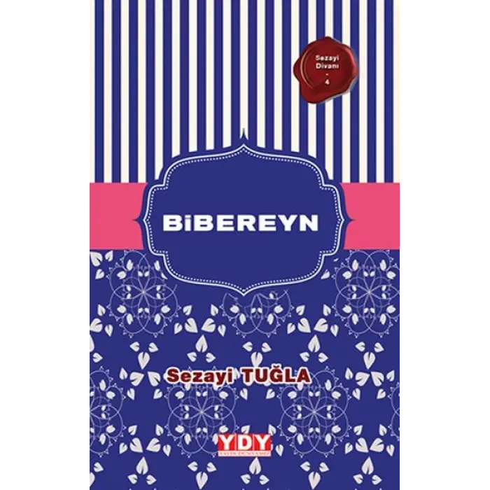 Sezayi Divanı 4 - Bibereyn
