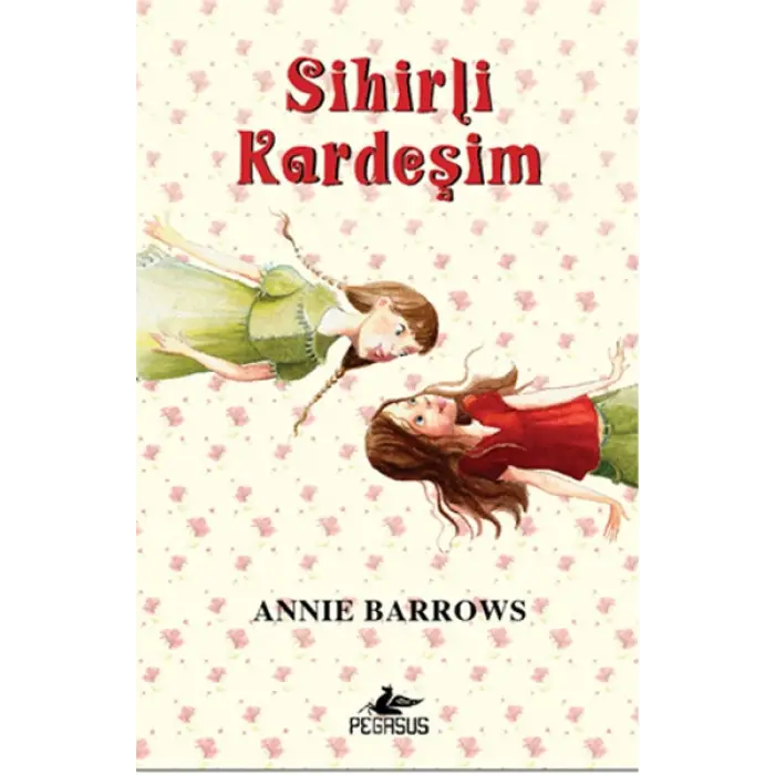 Sihirli Kardeşim (ciltli)