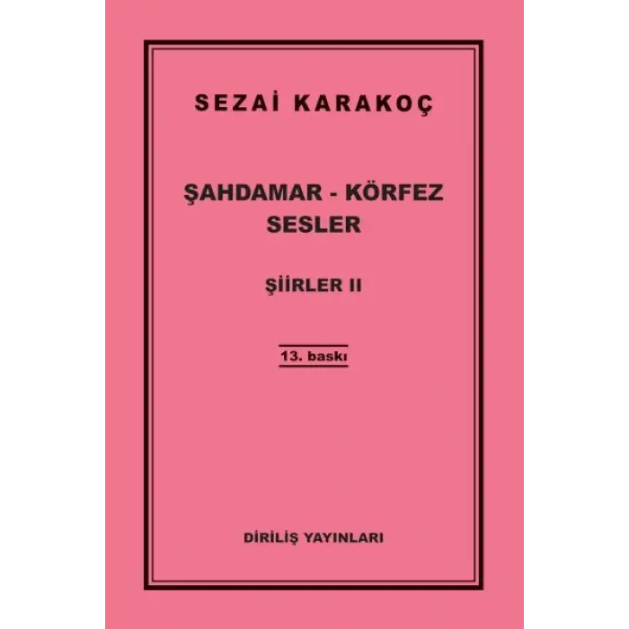 Şiirler 2 - Şahdamar - Körfez - Sesler