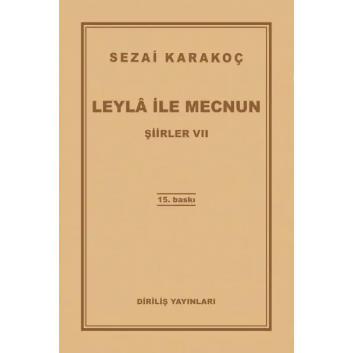 Şiirler 7 - Leyla ile Mecnun