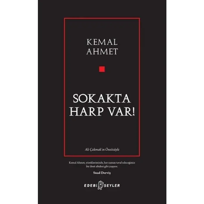 Sokakta Harp Var!