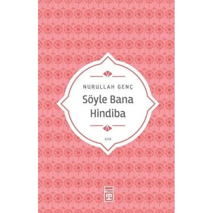 Söyle Bana Hindiba
