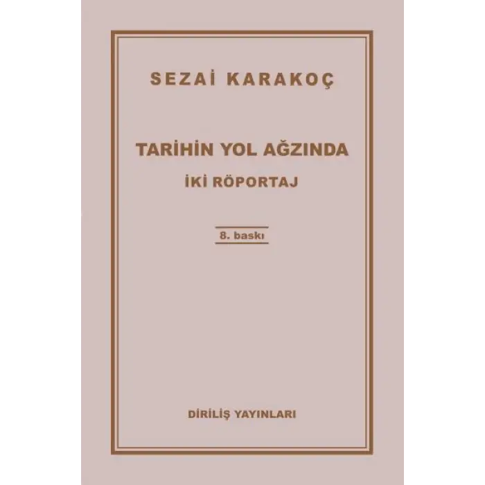 Tarihin Yol Ağzında