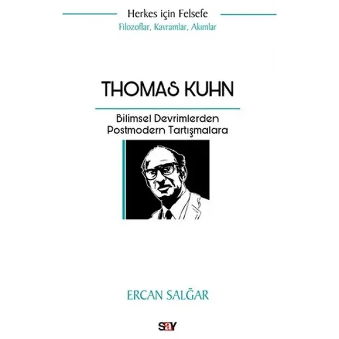Thomas Kuhn Bilimsel Devrimlerden Postmodern Tartışmalara