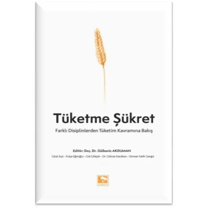 Tüketme Şükret