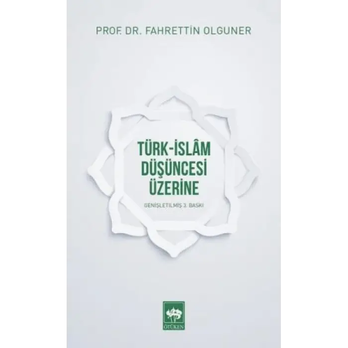 Türk-İslam Düşüncesi Üzerine