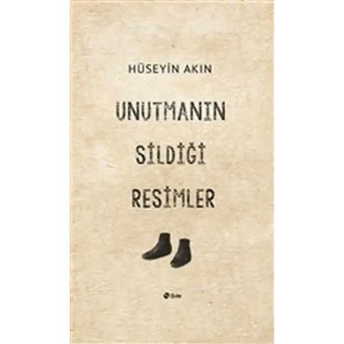 Unutmanın Sildiği Resimler