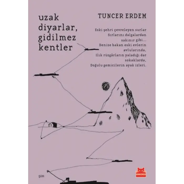 Uzak Diyarlar,Gidilmez Kentler