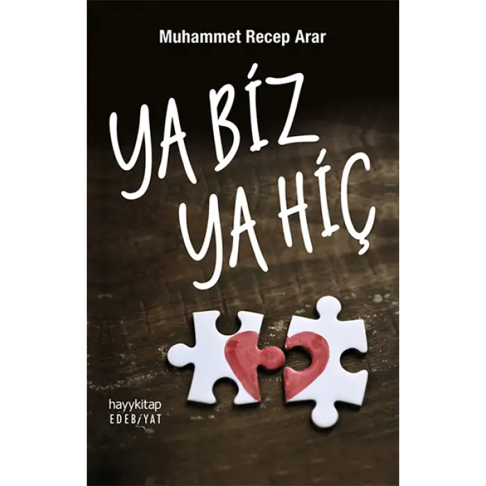 Ya Biz Ya Hiç