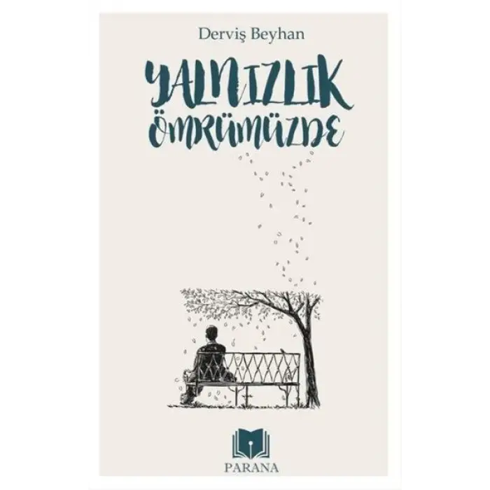 Yalnızlık Ömrümüzde