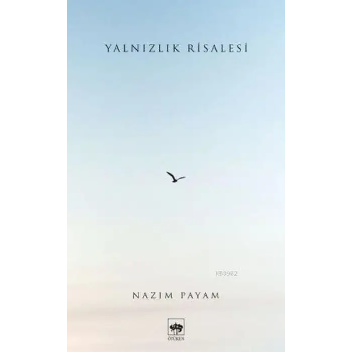 Yalnızlık Risalesi