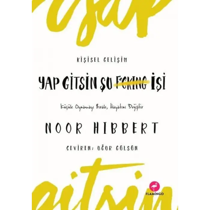 Yap Gitsin Şu İşi