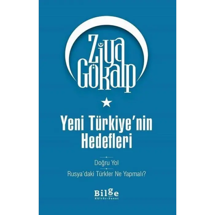 Yeni Türkiyenin Hedefleri