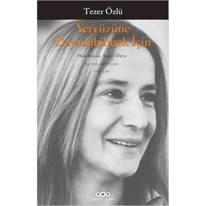 Yeryüzüne Dayanabilmek İçin